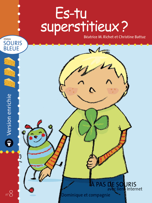 Title details for Es-tu superstitieux ?--version enrichie by Christine Battuz - Available